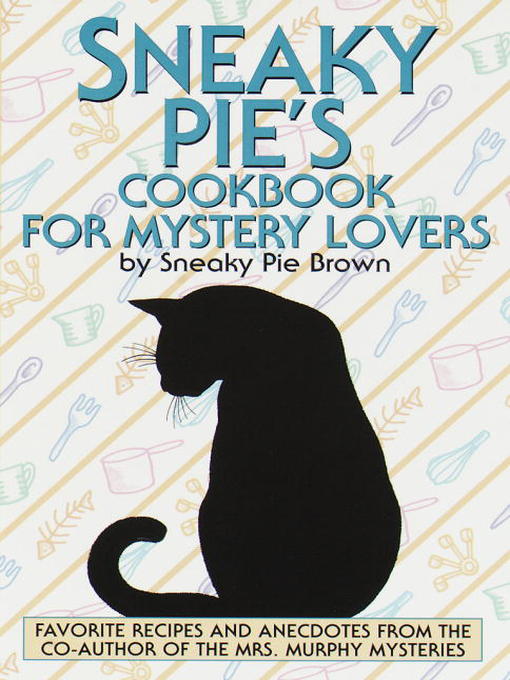 Cover image for Sneaky Pie's Cookbook for Mystery Lovers